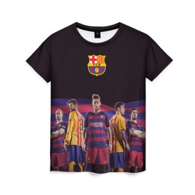 Женская футболка 3D с принтом ФК Барселона в Тюмени, 100% полиэфир ( синтетическое хлопкоподобное полотно) | прямой крой, круглый вырез горловины, длина до линии бедер | евро 2016
barca barcelona | иньеста | месси | неймар | пике | суарез