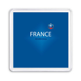 Магнит 55*55 с принтом Сборная Франции 2016 в Тюмени, Пластик | Размер: 65*65 мм; Размер печати: 55*55 мм | Тематика изображения на принте: euro2016 | france | футбол