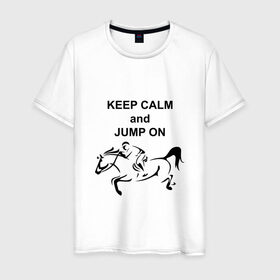 Мужская футболка хлопок с принтом Keep calm and jump on в Тюмени, 100% хлопок | прямой крой, круглый вырез горловины, длина до линии бедер, слегка спущенное плечо. | 