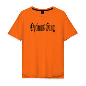 Мужская футболка хлопок Oversize с принтом Optimus Gang в Тюмени, 100% хлопок | свободный крой, круглый ворот, “спинка” длиннее передней части | og | optimus gang | оптимус генг