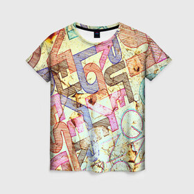 Женская футболка 3D с принтом Надписи в Тюмени, 100% полиэфир ( синтетическое хлопкоподобное полотно) | прямой крой, круглый вырез горловины, длина до линии бедер | алфавит | буквы | текстура