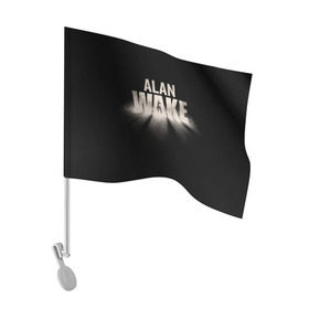Флаг для автомобиля с принтом Alan Wake в Тюмени, 100% полиэстер | Размер: 30*21 см | alan | wake | алан уэйк | игра