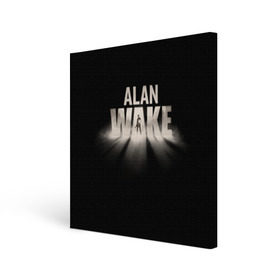 Холст квадратный с принтом Alan Wake в Тюмени, 100% ПВХ |  | alan | wake | алан уэйк | игра