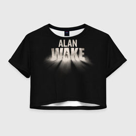 Женская футболка 3D укороченная с принтом Alan Wake в Тюмени, 100% полиэстер | круглая горловина, длина футболки до линии талии, рукава с отворотами | alan | wake | алан уэйк | игра