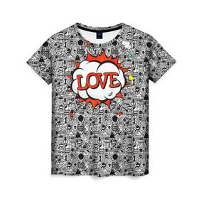 Женская футболка 3D с принтом Поп-арт 3 в Тюмени, 100% полиэфир ( синтетическое хлопкоподобное полотно) | прямой крой, круглый вырез горловины, длина до линии бедер | love | pop art | искусство | комикс | любовь | поп арт