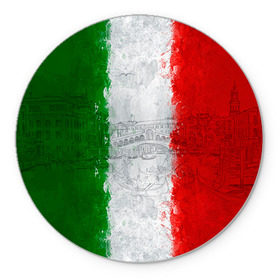 Коврик круглый с принтом Италия в Тюмени, резина и полиэстер | круглая форма, изображение наносится на всю лицевую часть | Тематика изображения на принте: country | italy | государство | италия | страна | флаг | флаги