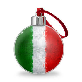 Ёлочный шар с принтом Италия в Тюмени, Пластик | Диаметр: 77 мм | Тематика изображения на принте: country | italy | государство | италия | страна | флаг | флаги