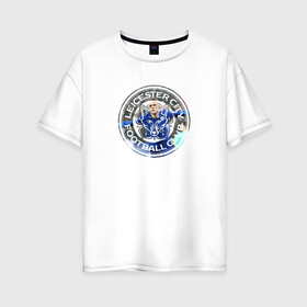 Женская футболка хлопок Oversize с принтом Leicester Vardy в Тюмени, 100% хлопок | свободный крой, круглый ворот, спущенный рукав, длина до линии бедер
 | city | club | football | leicester | lester | апл | лестер | сити