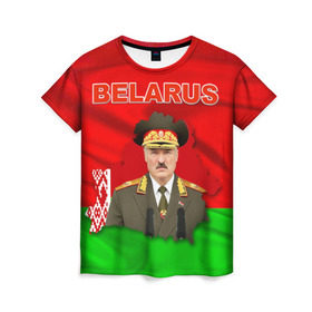 Женская футболка 3D с принтом Belarus 17 в Тюмени, 100% полиэфир ( синтетическое хлопкоподобное полотно) | прямой крой, круглый вырез горловины, длина до линии бедер | belarus | беларусь | лукашенко | президент