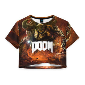 Женская футболка 3D укороченная с принтом Doom 4 Hell Cyberdemon в Тюмени, 100% полиэстер | круглая горловина, длина футболки до линии талии, рукава с отворотами | Тематика изображения на принте: cyberdemon | demon | doom | hell | дум