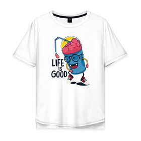 Мужская футболка хлопок Oversize с принтом Life is good в Тюмени, 100% хлопок | свободный крой, круглый ворот, “спинка” длиннее передней части | Тематика изображения на принте: good | happy | life
