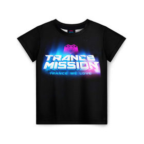 Детская футболка 3D с принтом Trancemission 2 в Тюмени, 100% гипоаллергенный полиэфир | прямой крой, круглый вырез горловины, длина до линии бедер, чуть спущенное плечо, ткань немного тянется | Тематика изображения на принте: trancemission |   |  trance mission | транс миссия | трансмиссия