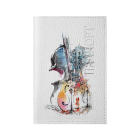 Обложка для паспорта матовая кожа с принтом Скрипка в Тюмени, натуральная матовая кожа | размер 19,3 х 13,7 см; прозрачные пластиковые крепления | Тематика изображения на принте: пейзаж музыка
