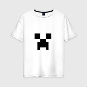 Женская футболка хлопок Oversize с принтом Крипер в Тюмени, 100% хлопок | свободный крой, круглый ворот, спущенный рукав, длина до линии бедер
 | creeper | minecraft | крипер | майнкрафт