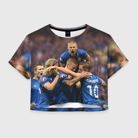 Женская футболка 3D укороченная с принтом Сборная Исландии по футболу в Тюмени, 100% полиэстер | круглая горловина, длина футболки до линии талии, рукава с отворотами | euro 2016