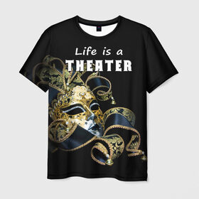 Мужская футболка 3D с принтом Жизнь - это театр в Тюмени, 100% полиэфир | прямой крой, круглый вырез горловины, длина до линии бедер | Тематика изображения на принте: art | актёр | искусство | маска | режиссёр | сцена | творчество