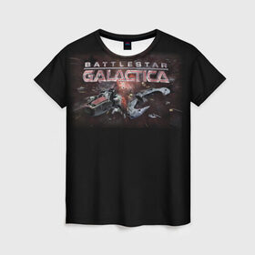 Женская футболка 3D с принтом Battlestar Galactica в Тюмени, 100% полиэфир ( синтетическое хлопкоподобное полотно) | прямой крой, круглый вырез горловины, длина до линии бедер | battlestar galactica | звездный крейсер галактика | космос | фантастика