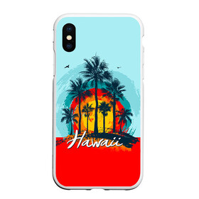 Чехол для iPhone XS Max матовый с принтом HAWAII 6 в Тюмени, Силикон | Область печати: задняя сторона чехла, без боковых панелей | hawaii | гаваи | лето | океан | отдых | пальмы | пляж | серф