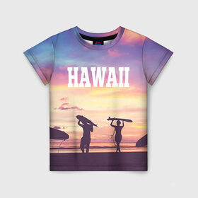 Детская футболка 3D с принтом HAWAII 3 в Тюмени, 100% гипоаллергенный полиэфир | прямой крой, круглый вырез горловины, длина до линии бедер, чуть спущенное плечо, ткань немного тянется | hawaii | гаваи | лето | океан | отдых | пальмы | пляж | серф