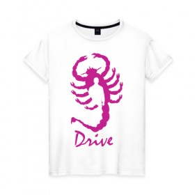 Женская футболка хлопок с принтом Драйв в Тюмени, 100% хлопок | прямой крой, круглый вырез горловины, длина до линии бедер, слегка спущенное плечо | драйв | райн гослинг | скорпион