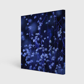 Холст квадратный с принтом Ночные цветы в Тюмени, 100% ПВХ |  | Тематика изображения на принте: лепестки | ночь | прикольные картинки | синий | цветочки | цветы
