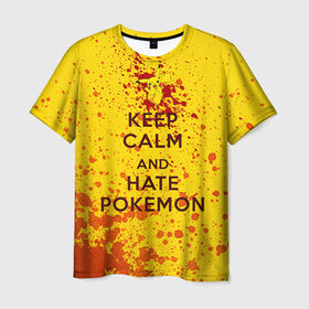 Мужская футболка 3D с принтом Keep calm and Hate Pokemons в Тюмени, 100% полиэфир | прямой крой, круглый вырез горловины, длина до линии бедер | pokemon go