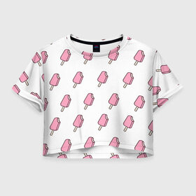 Женская футболка 3D укороченная с принтом Мороженое розовое в Тюмени, 100% полиэстер | круглая горловина, длина футболки до линии талии, рукава с отворотами | ice cream | мода | мороженое | тренд