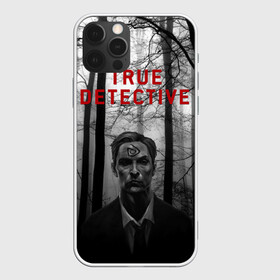 Чехол для iPhone 12 Pro с принтом True Detective в Тюмени, силикон | область печати: задняя сторона чехла, без боковых панелей | детектив | настоящий детектив | раст | сериал