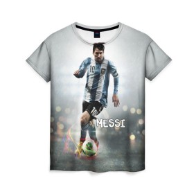 Женская футболка 3D с принтом Leo Messi в Тюмени, 100% полиэфир ( синтетическое хлопкоподобное полотно) | прямой крой, круглый вырез горловины, длина до линии бедер | Тематика изображения на принте: barselona | messi | аргентина | барселона | месси | мяч | футбол