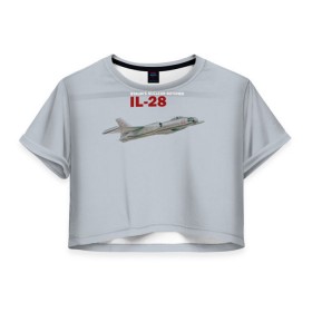 Женская футболка 3D укороченная с принтом Ил-28 Атомный Мясник Сталина в Тюмени, 100% полиэстер | круглая горловина, длина футболки до линии талии, рукава с отворотами | авиация | бомбардировщик | ил 28 | о.м.с.к. | самолет | ссср