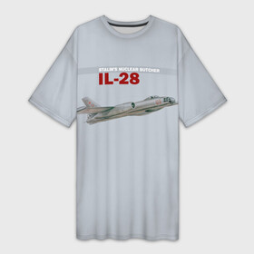 Платье-футболка 3D с принтом Ил 28 Атомный Мясник Сталина в Тюмени,  |  | авиация | бомбардировщик | ил 28 | о.м.с.к. | самолет | ссср