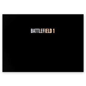 Поздравительная открытка с принтом BATTLEFIELD 1 в Тюмени, 100% бумага | плотность бумаги 280 г/м2, матовая, на обратной стороне линовка и место для марки
 | Тематика изображения на принте: battlefield 1 | батлфилд 1