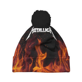 Шапка 3D c помпоном с принтом Metallica fire в Тюмени, 100% полиэстер | универсальный размер, печать по всей поверхности изделия | металлика