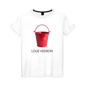 Женская футболка хлопок с принтом LOUS VEDRON в Тюмени, 100% хлопок | прямой крой, круглый вырез горловины, длина до линии бедер, слегка спущенное плечо | louis vuetton | lous vedron | антибренд | бренд | луи витон | пародии