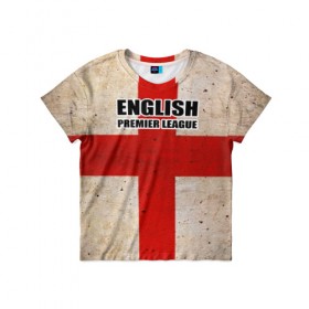 Детская футболка 3D с принтом English Premier League в Тюмени, 100% гипоаллергенный полиэфир | прямой крой, круглый вырез горловины, длина до линии бедер, чуть спущенное плечо, ткань немного тянется | euro | англия | болельщик | премьер лига | футбол | футболист | чемпионат европы