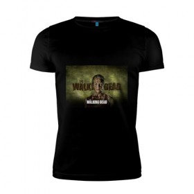Мужская футболка премиум с принтом Walking Dead в Тюмени, 92% хлопок, 8% лайкра | приталенный силуэт, круглый вырез ворота, длина до линии бедра, короткий рукав | 
