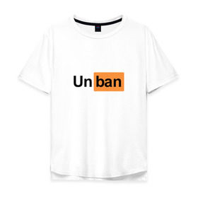 Мужская футболка хлопок Oversize с принтом Unban Pornhub в Тюмени, 100% хлопок | свободный крой, круглый ворот, “спинка” длиннее передней части | 