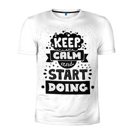 Мужская футболка 3D спортивная с принтом Мотивация в Тюмени, 100% полиэстер с улучшенными характеристиками | приталенный силуэт, круглая горловина, широкие плечи, сужается к линии бедра | hipster | keep calm | nature | space | swag | космос | природа | свэг | текстура | хипстер