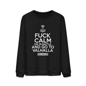 Мужской свитшот хлопок с принтом Fuck Calm в Тюмени, 100% хлопок |  | keep calm | valhalla | vikings | вальхалла | викинги