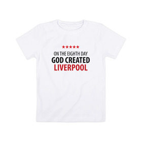 Детская футболка хлопок с принтом Liverpool в Тюмени, 100% хлопок | круглый вырез горловины, полуприлегающий силуэт, длина до линии бедер | ливерпуль