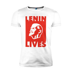 Мужская футболка премиум с принтом Ленин жив в Тюмени, 92% хлопок, 8% лайкра | приталенный силуэт, круглый вырез ворота, длина до линии бедра, короткий рукав | lenin | вождь | кпссс | ленин | патриот | россия | советский | советский союз | ссср