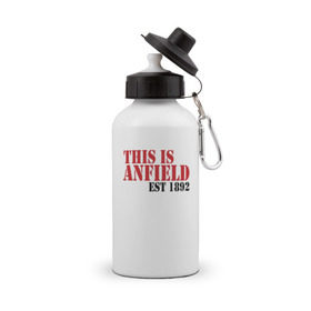 Бутылка спортивная с принтом This is Anfield в Тюмени, металл | емкость — 500 мл, в комплекте две пластиковые крышки и карабин для крепления | ливерпуль