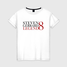 Женская футболка хлопок с принтом Steven Gerrard в Тюмени, 100% хлопок | прямой крой, круглый вырез горловины, длина до линии бедер, слегка спущенное плечо | 