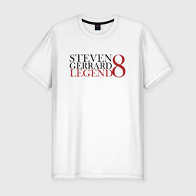 Мужская футболка премиум с принтом Steven Gerrard в Тюмени, 92% хлопок, 8% лайкра | приталенный силуэт, круглый вырез ворота, длина до линии бедра, короткий рукав | 