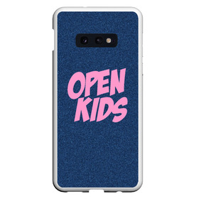 Чехол для Samsung S10E с принтом Open kids в Тюмени, Силикон | Область печати: задняя сторона чехла, без боковых панелей | Тематика изображения на принте: всех | группа | интернет | кидс | круче | музыка | опен | ютуб