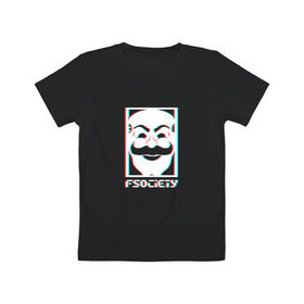 Детская футболка хлопок с принтом F society в Тюмени, 100% хлопок | круглый вырез горловины, полуприлегающий силуэт, длина до линии бедер | Тематика изображения на принте: fsociety | mister | mr | robot | society | мистер | робот