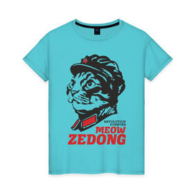 Женская футболка хлопок с принтом Meow Zedong Revolution forever в Тюмени, 100% хлопок | прямой крой, круглый вырез горловины, длина до линии бедер, слегка спущенное плечо | кот революция