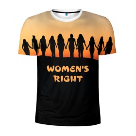 Мужская футболка 3D спортивная с принтом Женщины правы в Тюмени, 100% полиэстер с улучшенными характеристиками | приталенный силуэт, круглая горловина, широкие плечи, сужается к линии бедра | восход | девушка | женщина | закат | лучшие | пафосные | прикольные надписи | самые | силуэт