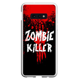 Чехол для Samsung S10E с принтом Zombie Killer в Тюмени, Силикон | Область печати: задняя сторона чехла, без боковых панелей | blood | dark | killer | monster | zombie | зомби | кровь | монстр | нечисть