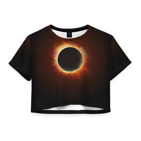 Женская футболка 3D укороченная с принтом Солнечное затмение в Тюмени, 100% полиэстер | круглая горловина, длина футболки до линии талии, рукава с отворотами | eclipse | moon | planet | solar | space | star | sun | затмение | звезда | космос | луна | планета | солнце